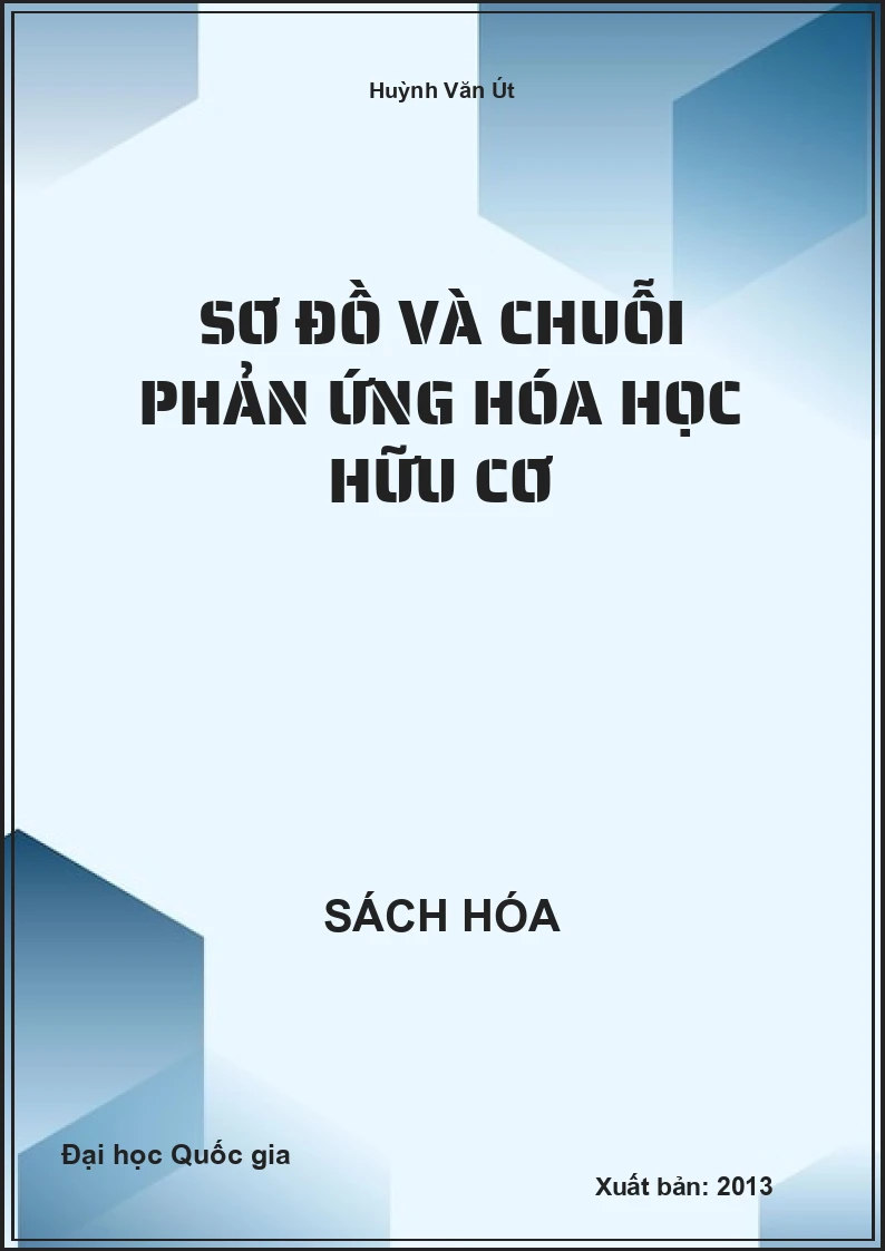 Sơ đồ và chuỗi phản ứng Hóa học hữu cơ