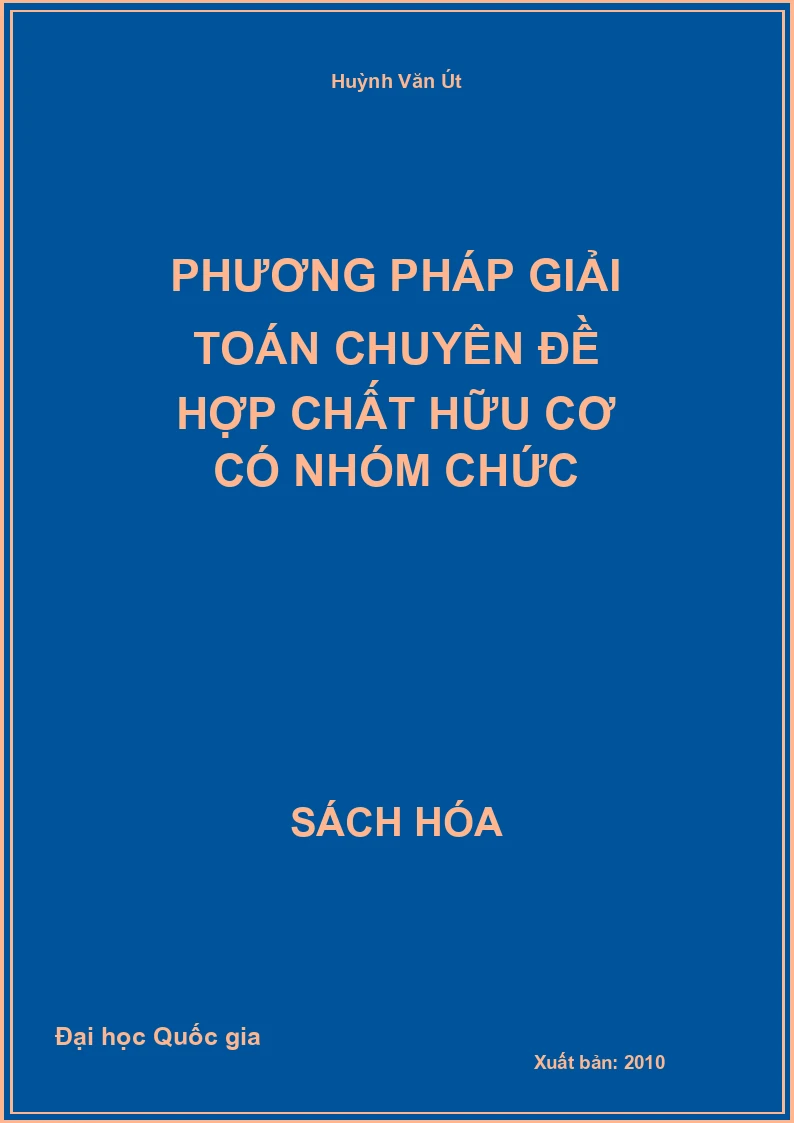 Phương pháp giải toán chuyên đề hợp chất hữu cơ có nhóm chức