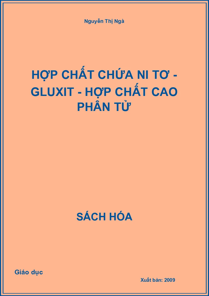 Hợp chất chứa Ni tơ - Gluxit - Hợp chất cao phân tử