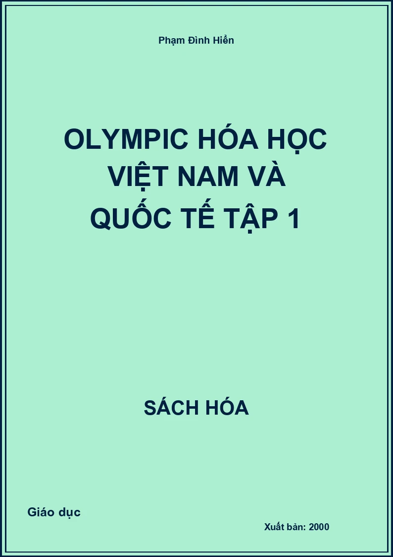 Olympic Hóa học Việt Nam và Quốc tế Tập 1
