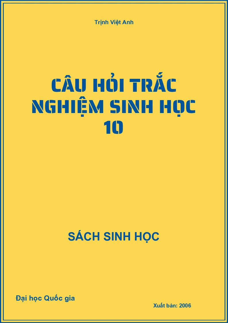 Câu hỏi trắc nghiệm Sinh học 10
