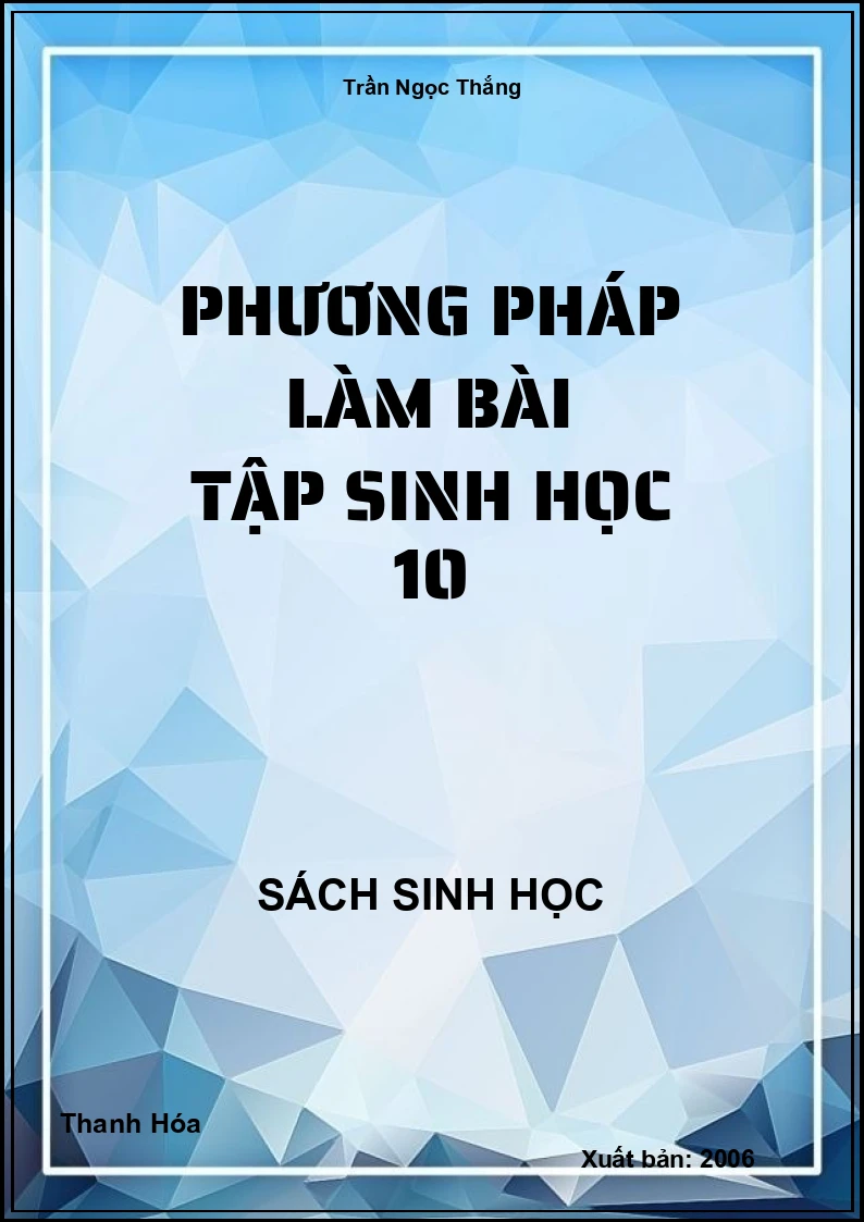 Phương pháp làm bài tập Sinh học 10