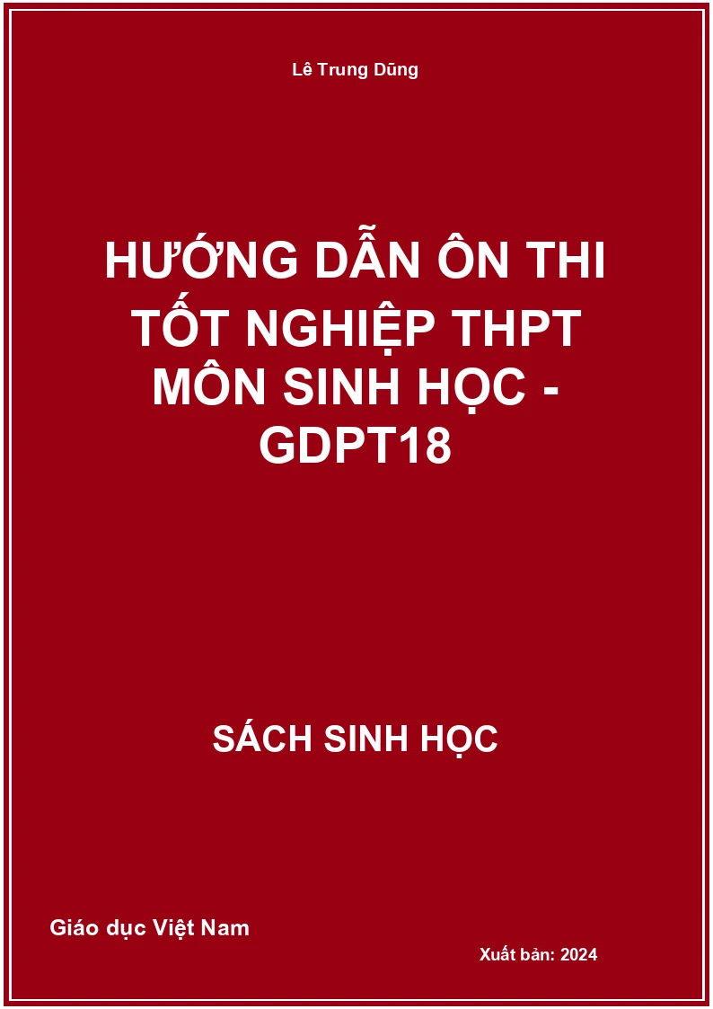 Hướng dẫn ôn thi tốt nghiệp THPT môn Sinh học - GDPT18