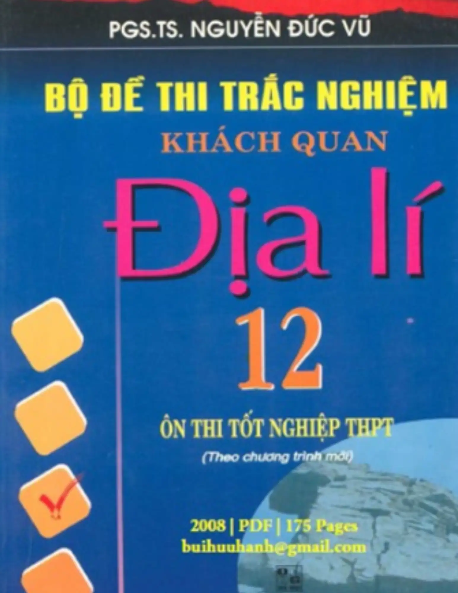 Bộ đề thi trắc nghiệm khách quan Địa lí 12