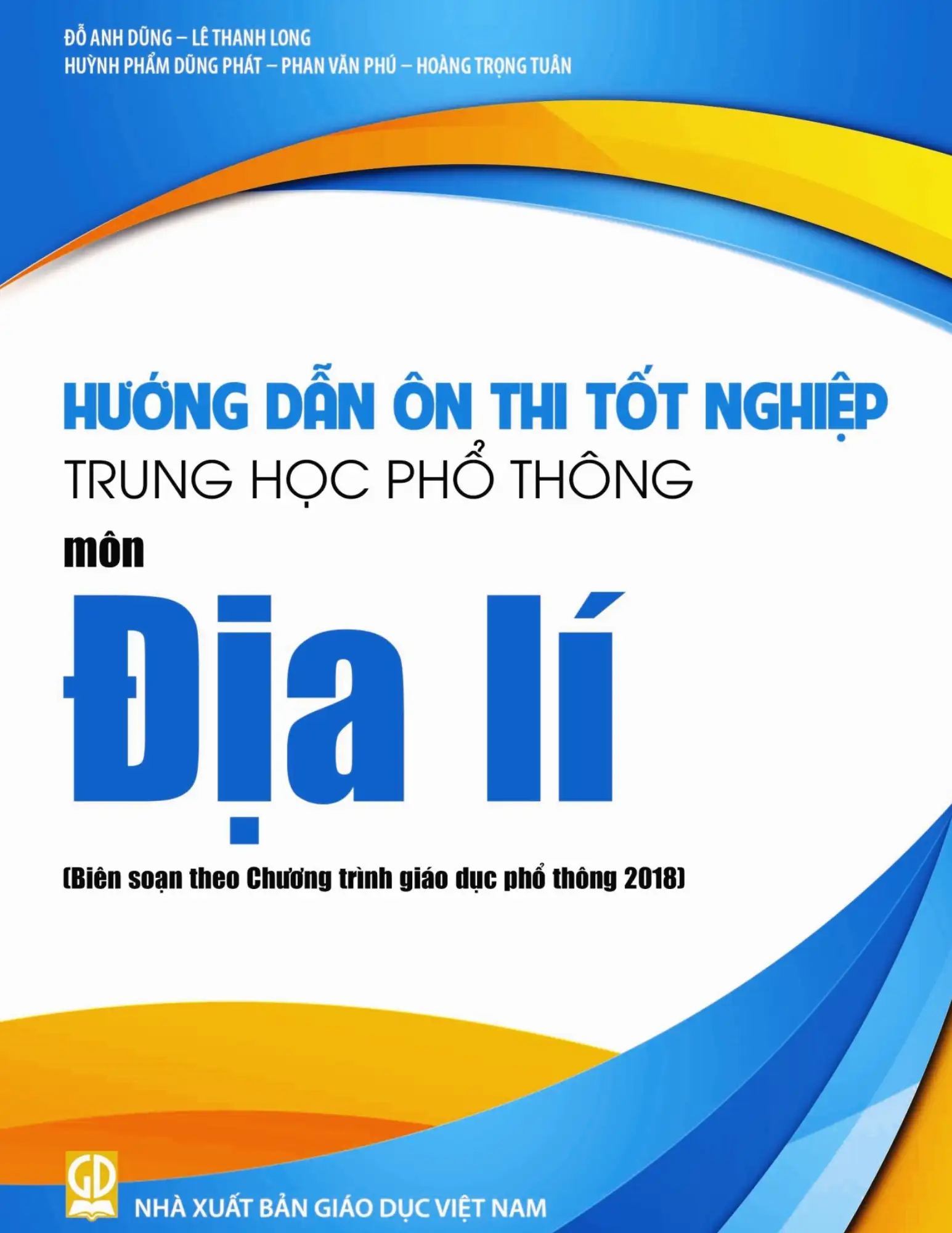 Hướng dẫn ôn thi tốt nghiệp THPT môn Địa lí - GDPT18