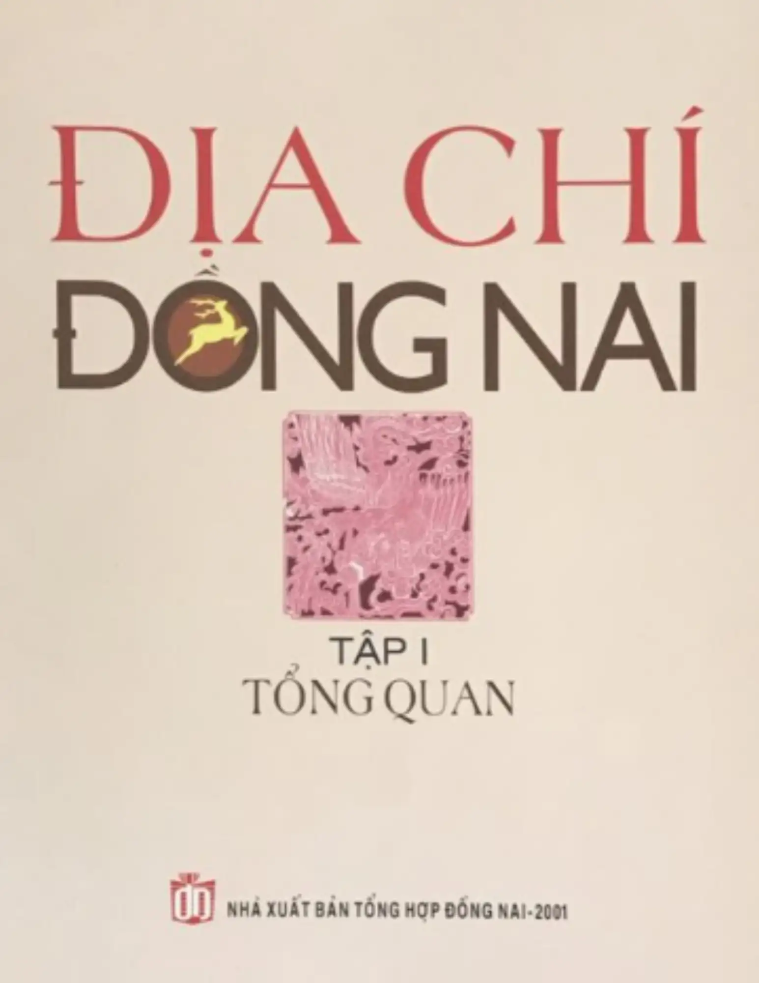 Địa chí Đồng Nai - Tập 1 Tổng quan