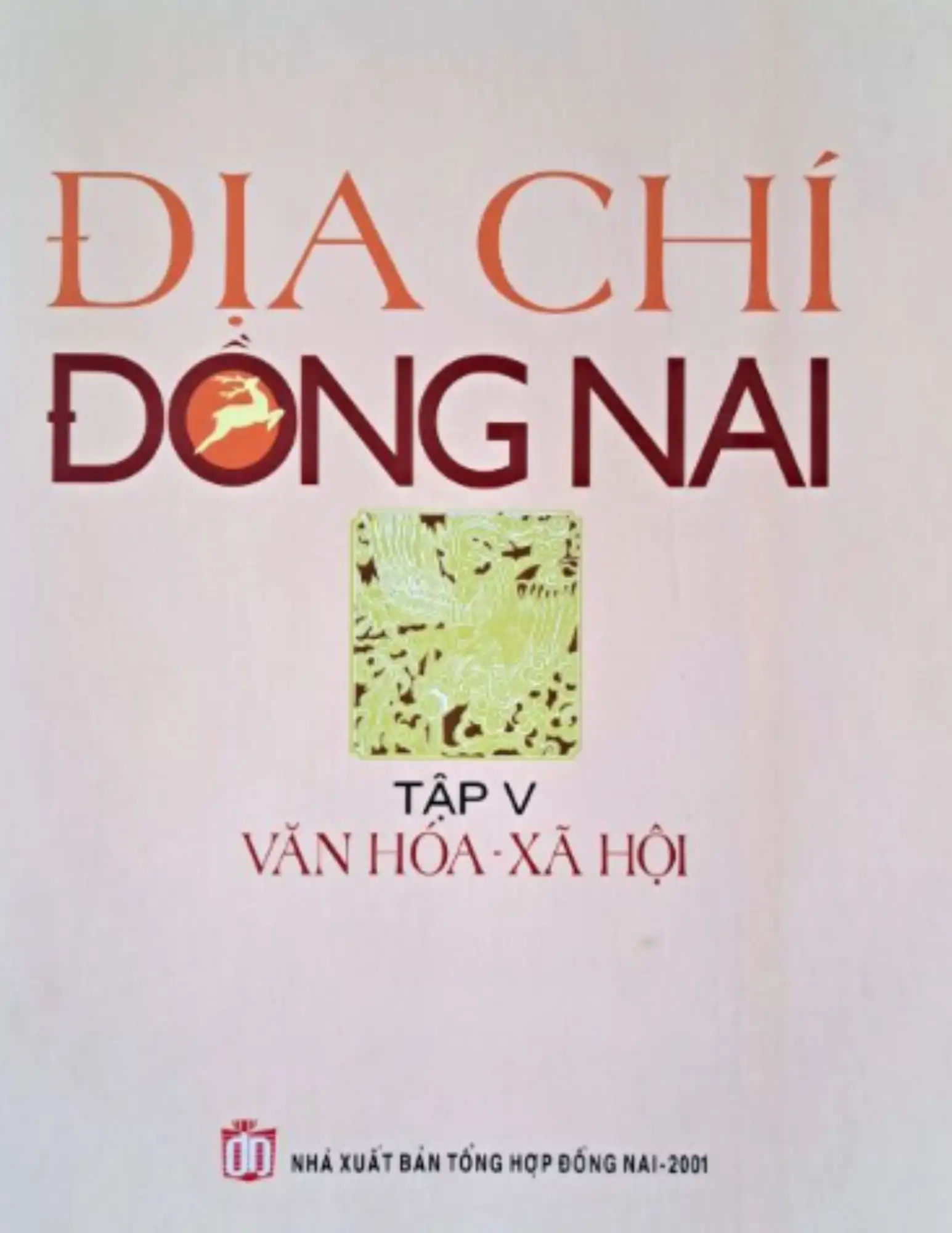 Địa chí Đồng Nai - Tập 5 Văn hóa - Xã hội