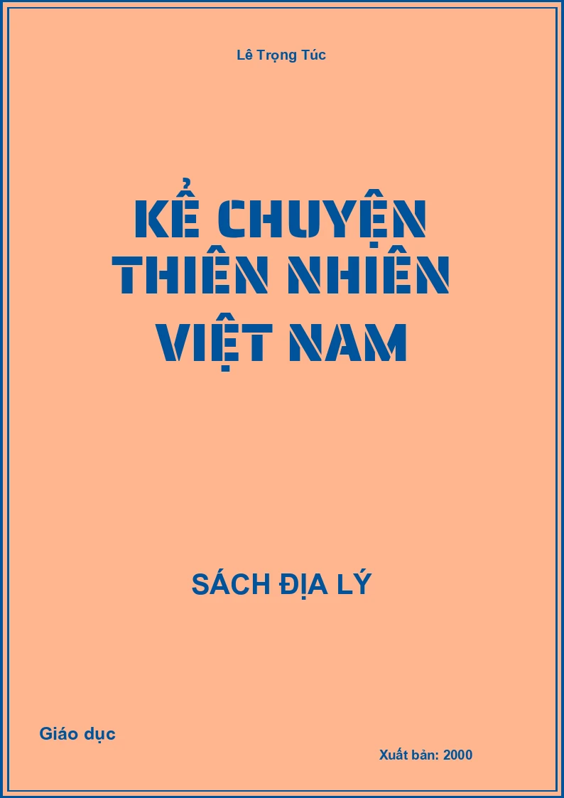 Kể chuyện thiên nhiên Việt Nam
