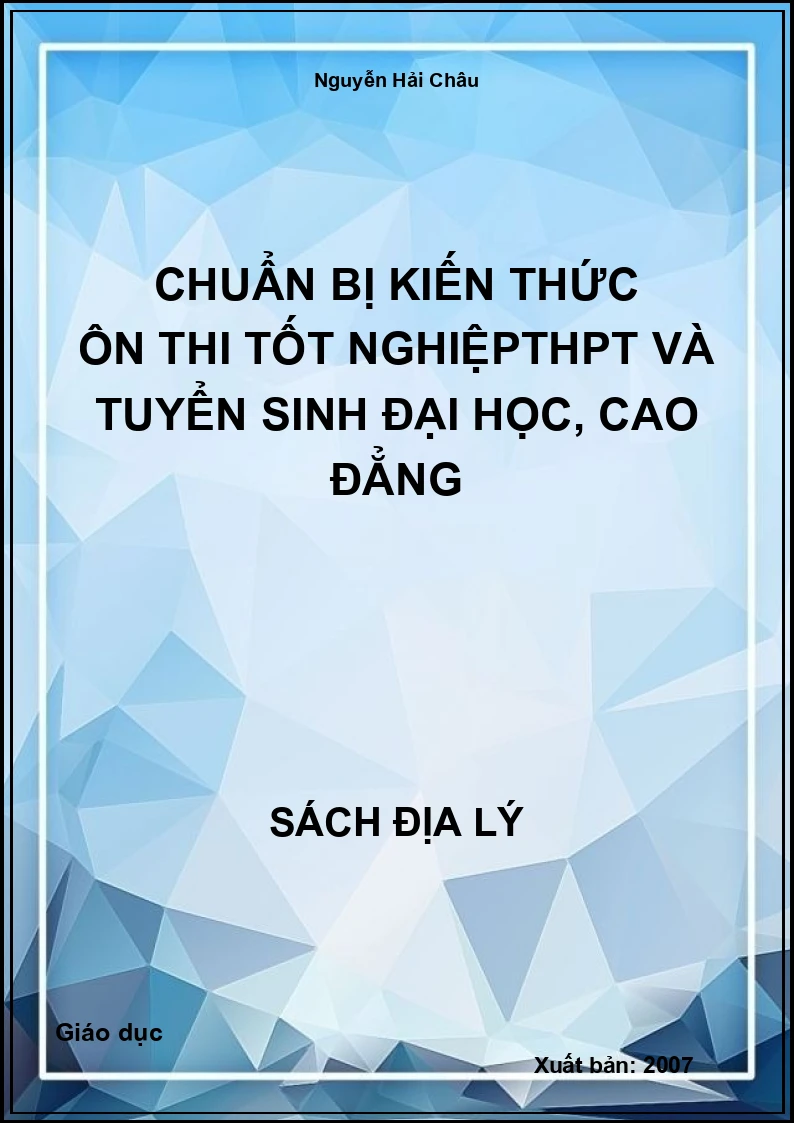 Chuẩn bị kiến thức ôn thi Tốt nghiệpTHPT và tuyển sinh Đại học, Cao đẳng