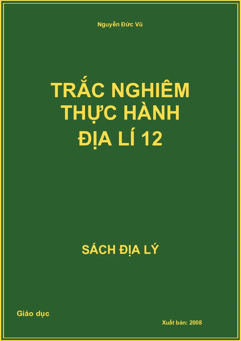 Trắc nghiệm thực hành Địa lí 12