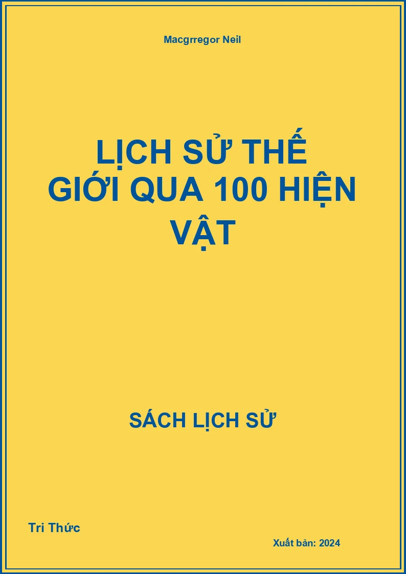 Lịch sử thế giới qua 100 hiện vật