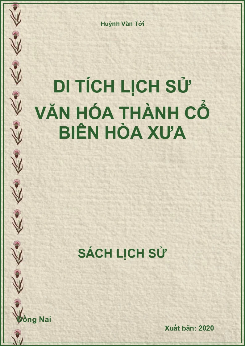 Di tích lịch sử văn hóa thành cổ Biên Hòa xưa