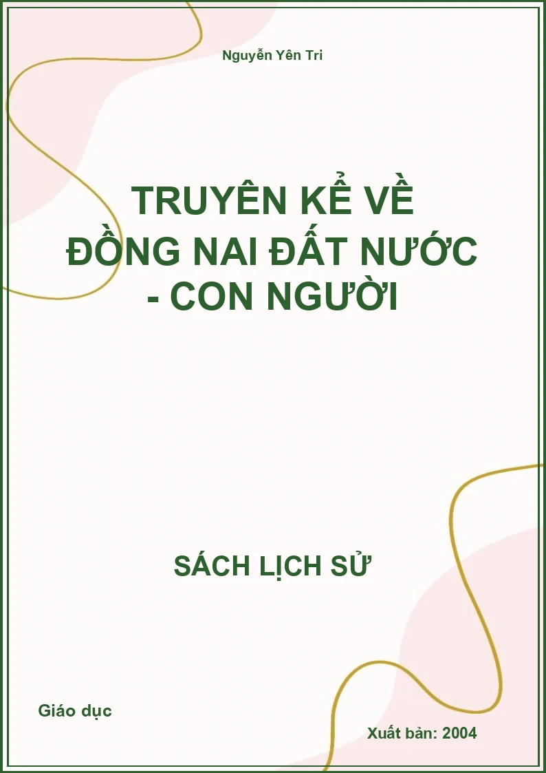 Truyện kể về Đồng Nai đất nước - Con người