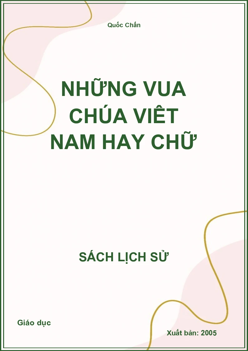Những vua chúa Việt Nam hay chữ
