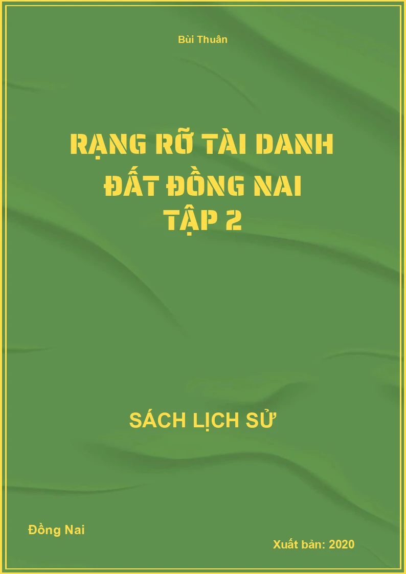 Rạng rỡ tài danh đất Đồng Nai Tập 2