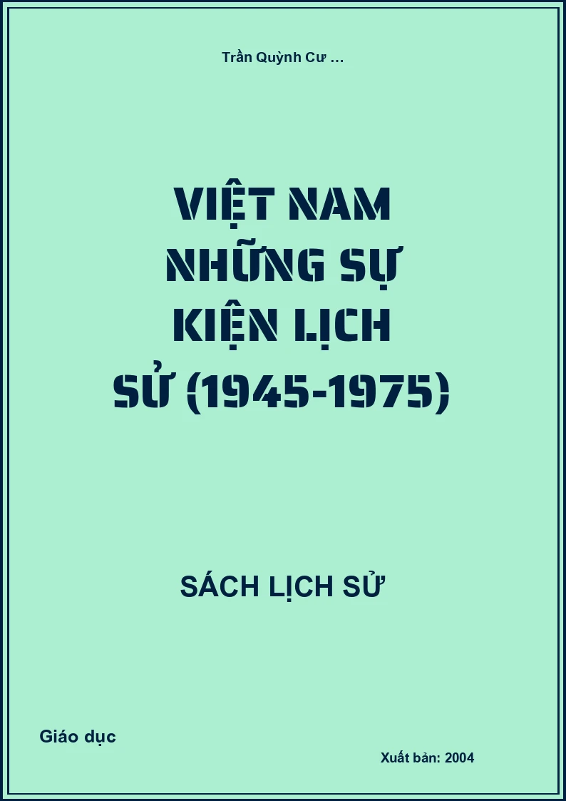 Việt Nam những sự kiện lịch sử (1945-1975)