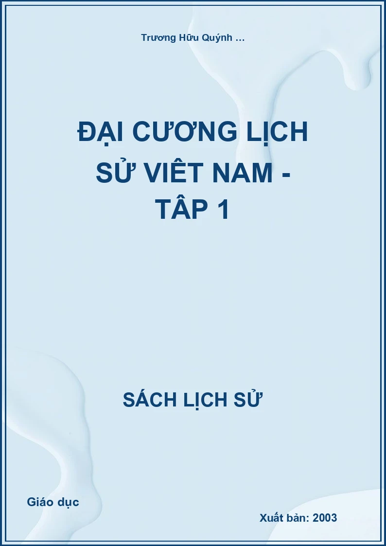 Đại cương lịch sử Việt Nam - Tập 1