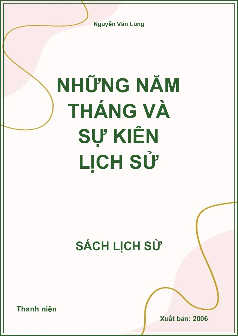 Những năm tháng và sự kiện lịch sử