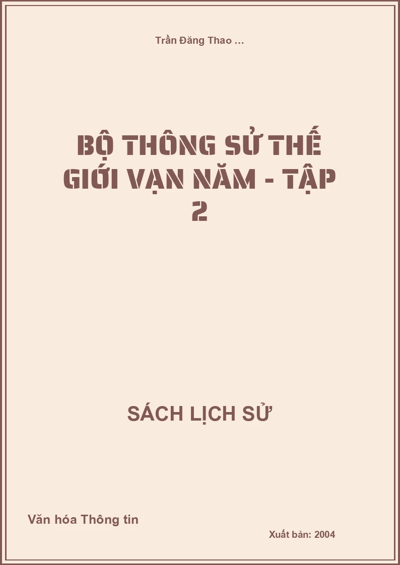 Bộ thông sử thế giới vạn năm - Tập 2