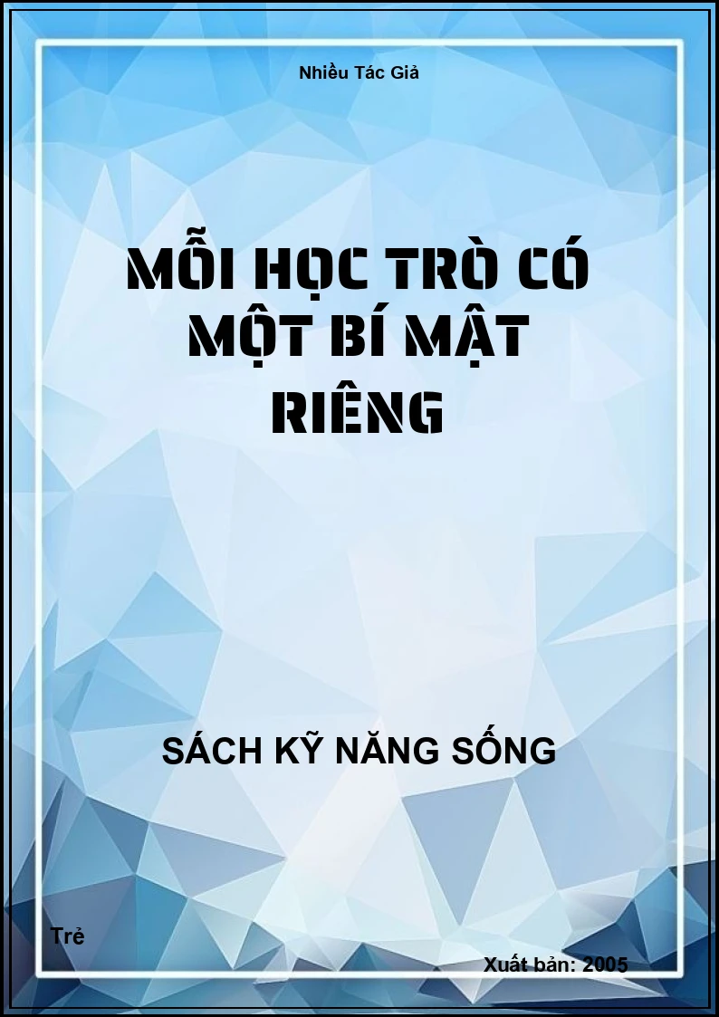 Mỗi học trò có một bí mật riêng