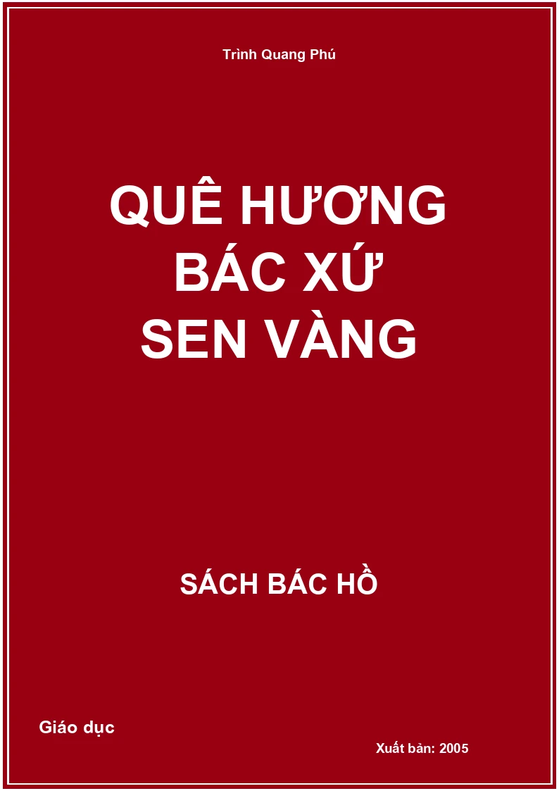 Quê hương Bác xứ sen vàng