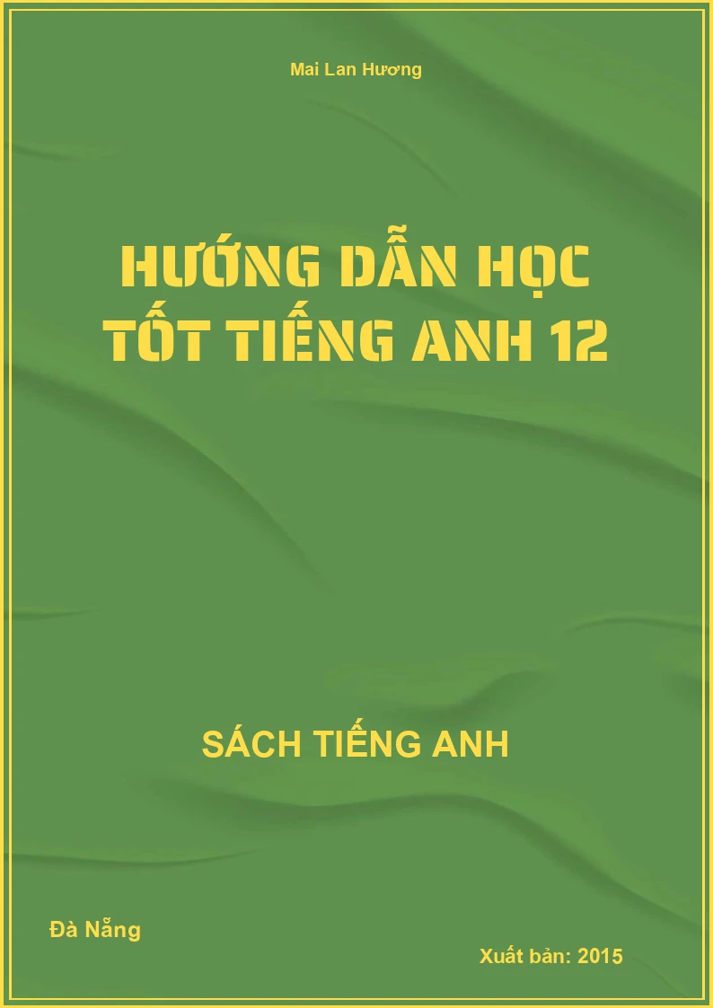 Hướng dẫn học tốt Tiếng Anh 12