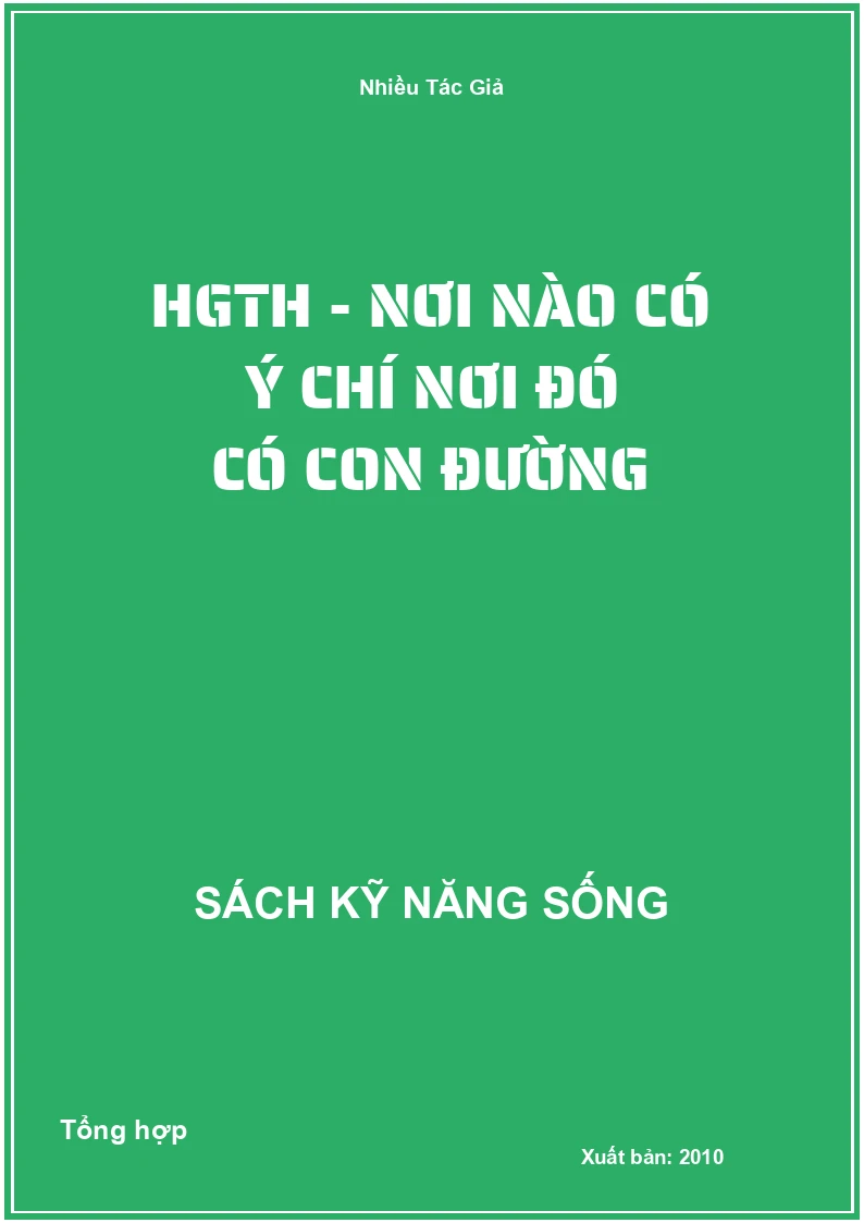 HGTH - Nơi nào có ý chí nơi đó có con đường