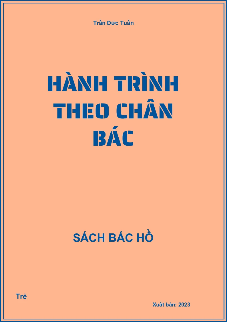 Hành trình theo chân Bác