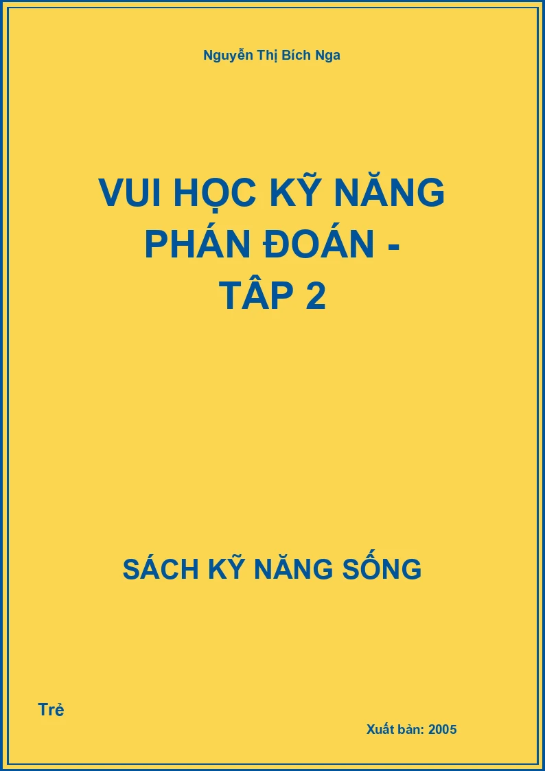 Vui học kỹ năng phán đoán - Tập 2