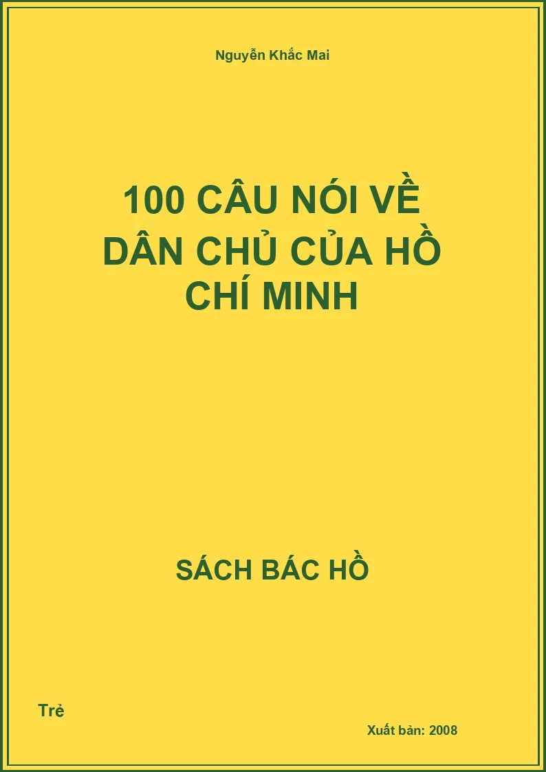 100 Câu nói về dân chủ của Hồ Chí Minh