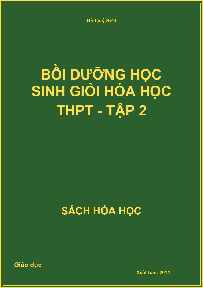 Bồi dưỡng học sinh giỏi Hóa học THPT - Tập 2
