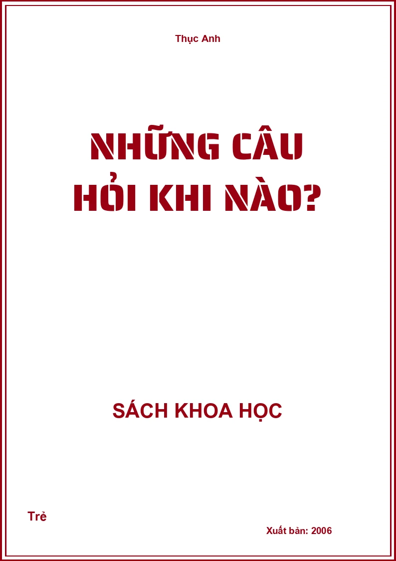 Những câu hỏi Khi nào?