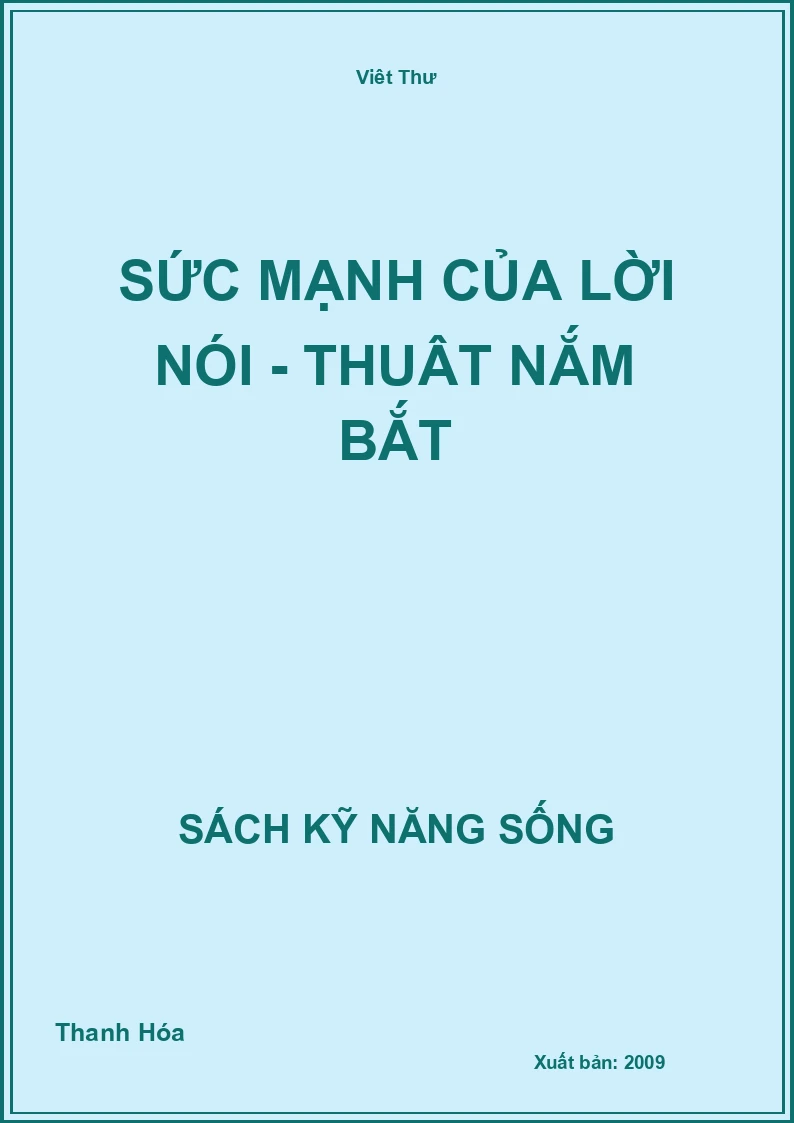 Sức mạnh của lời nói - Thuật nắm bắt