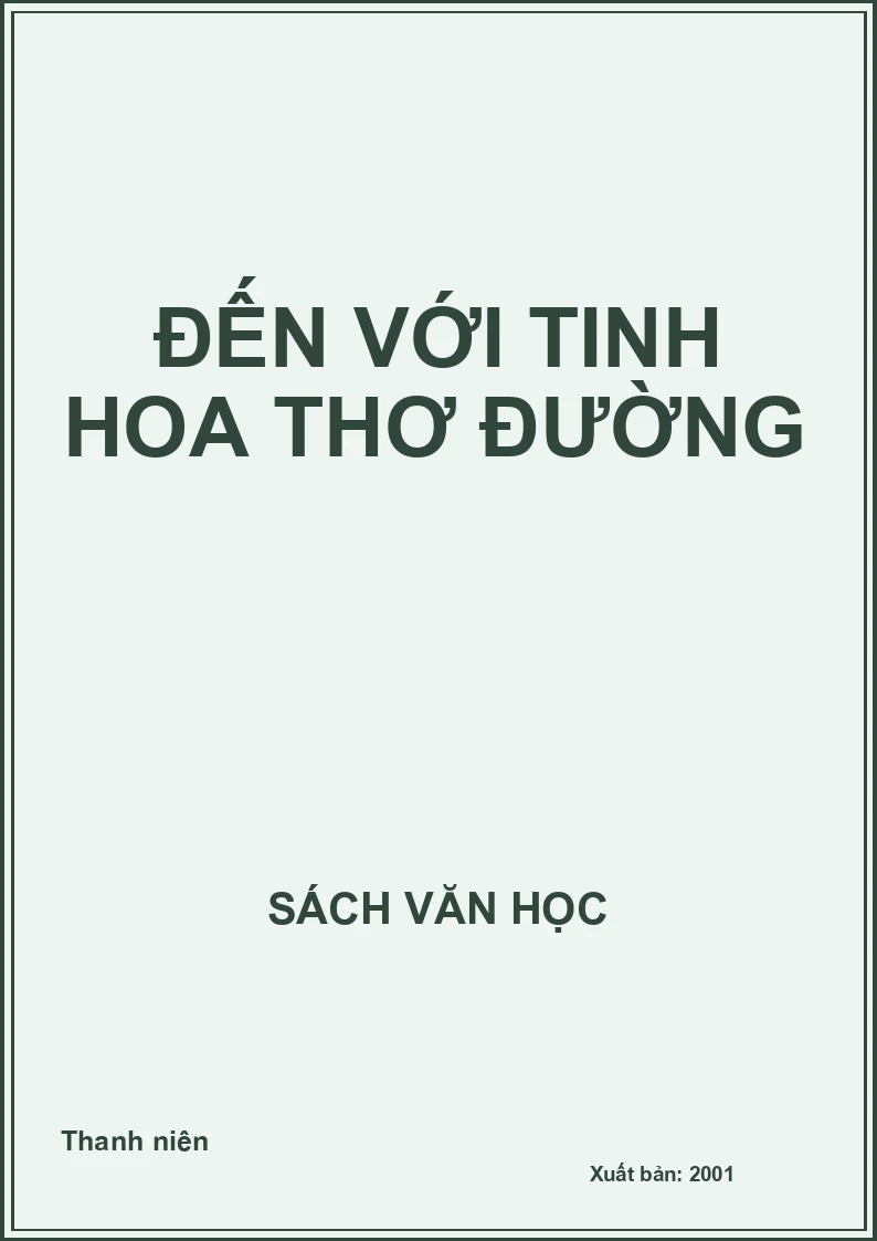 Đến với tinh hoa thơ Đường