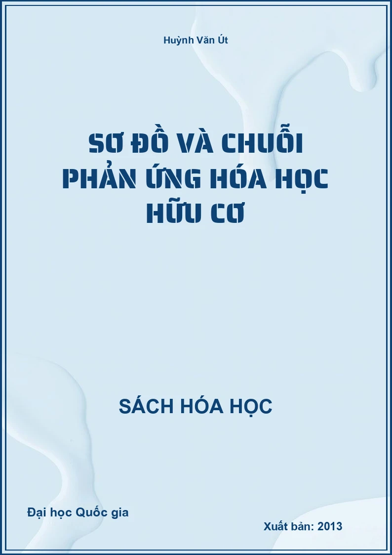 Sơ đồ và chuỗi phản ứng Hóa học hữu cơ