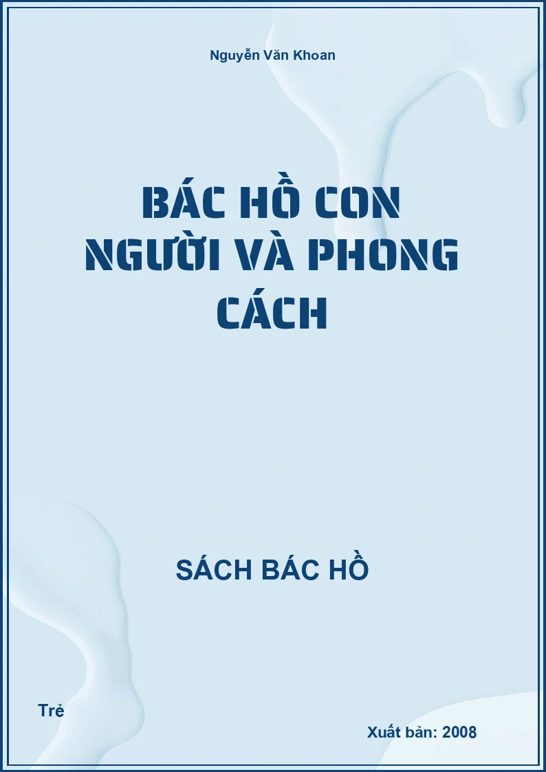 Bác Hồ con người và phong cách