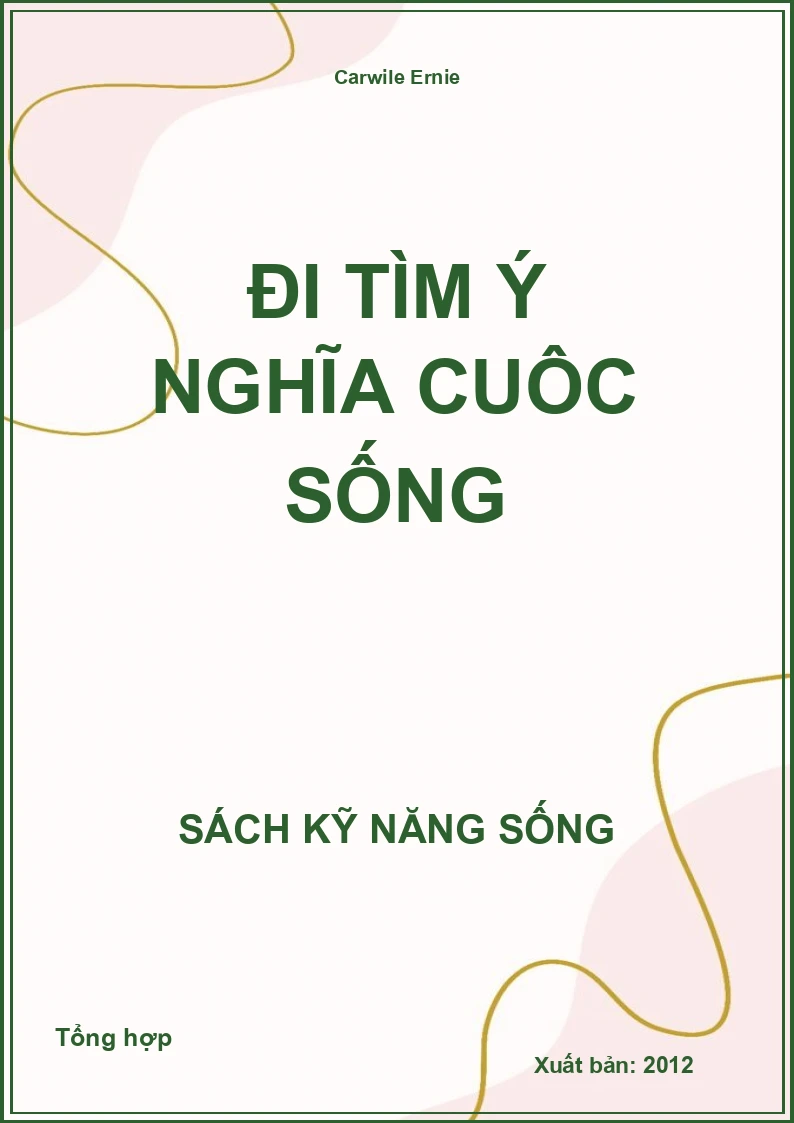 Đi tìm ý nghĩa cuộc sống