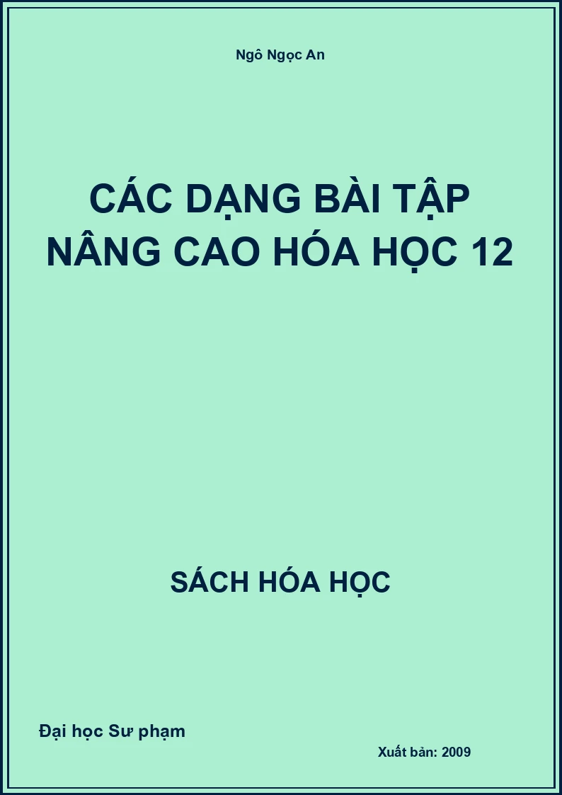Các dạng bài tập nâng cao Hóa học 12