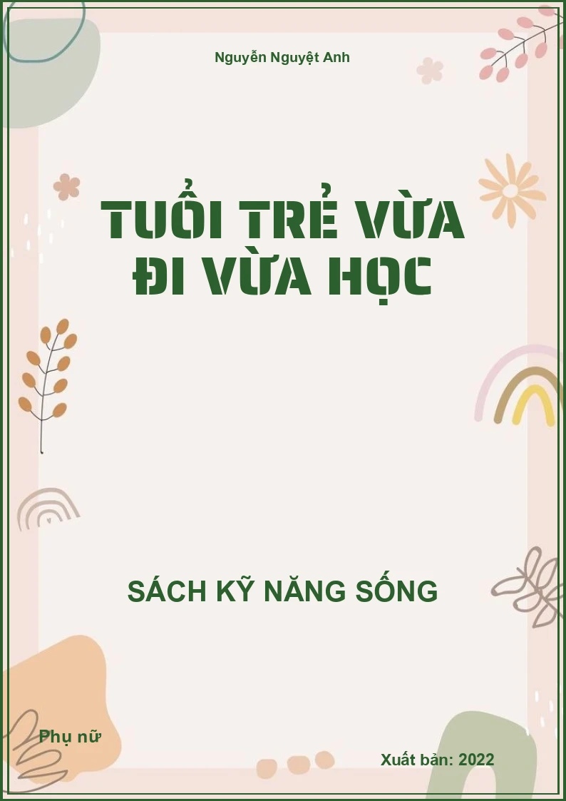 Tuổi trẻ vừa đi vừa học