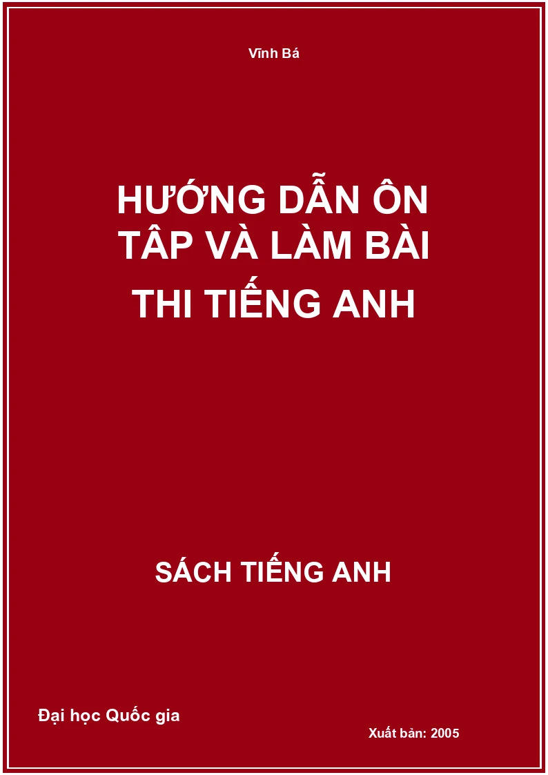 Hướng dẫn ôn tập và làm bài thi Tiếng Anh