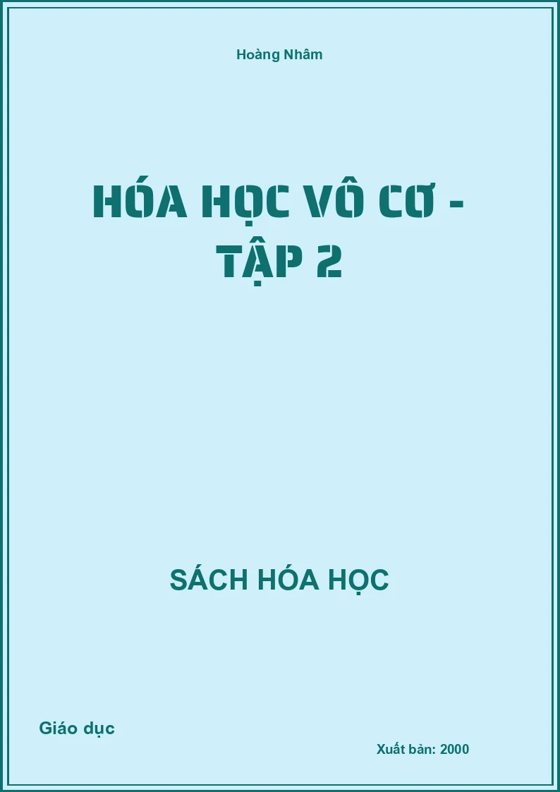 Hóa học vô cơ - Tập 2
