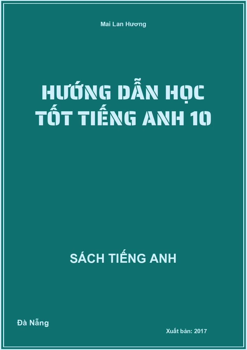 Hướng dẫn học tốt Tiếng Anh 10