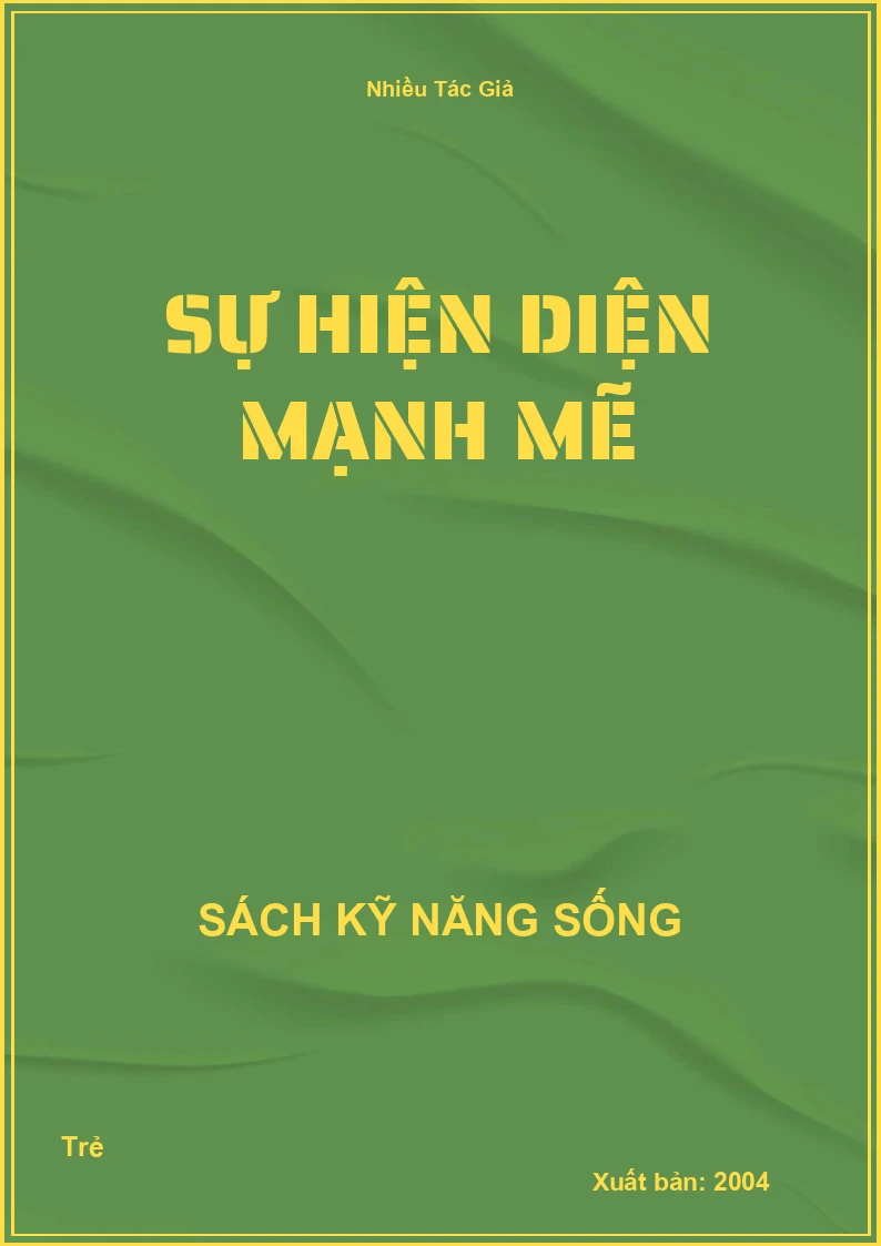 Sự hiện diện mạnh mẽ