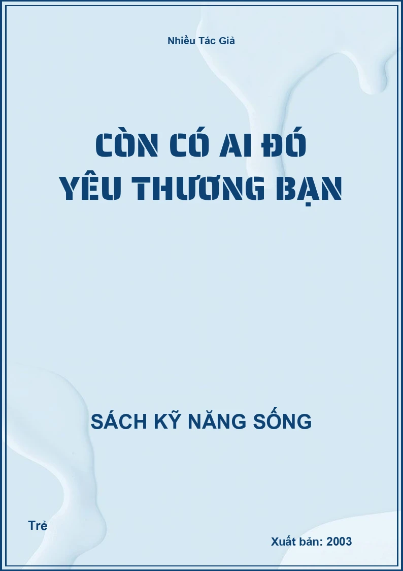 Còn có ai đó yêu thương bạn