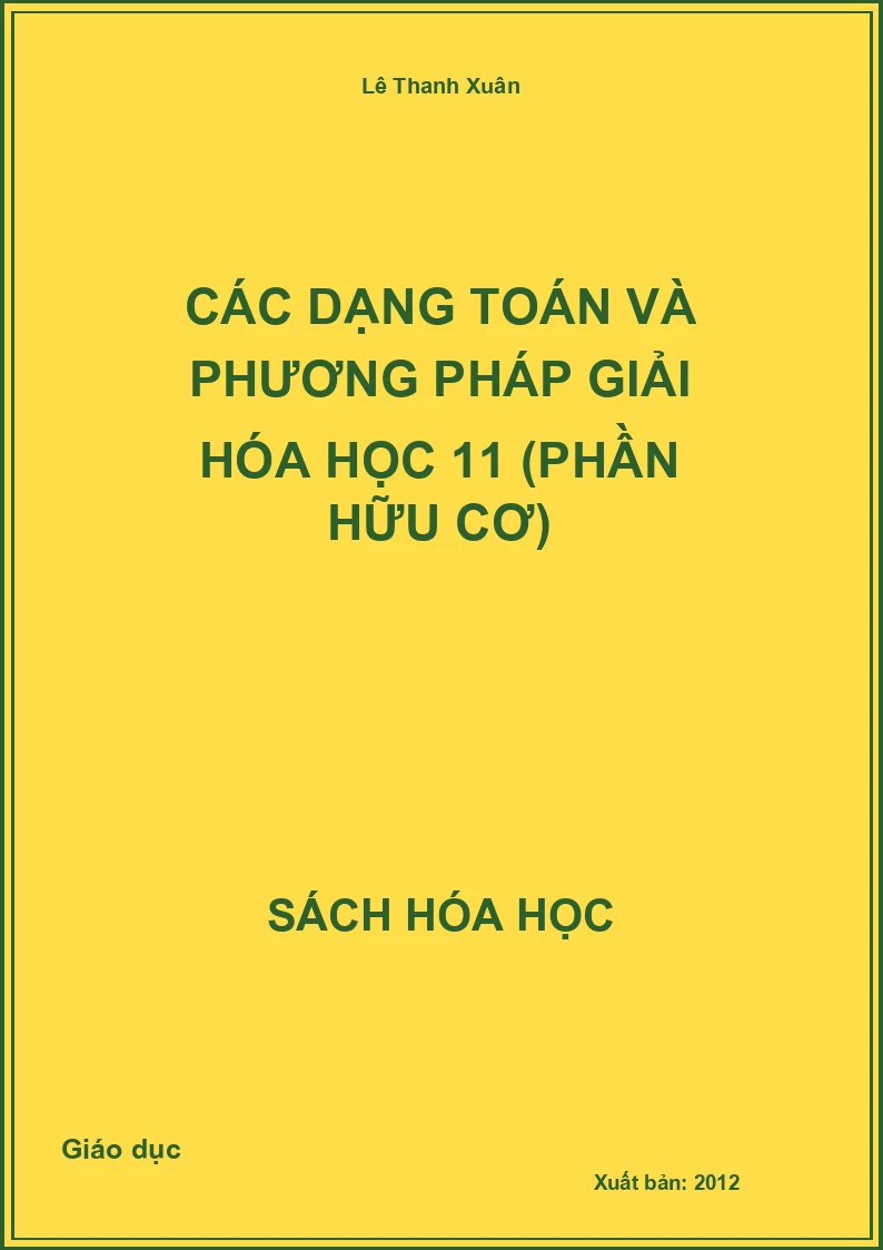 Các dạng toán và phương pháp giải Hóa học 11 (Phần hữu cơ)