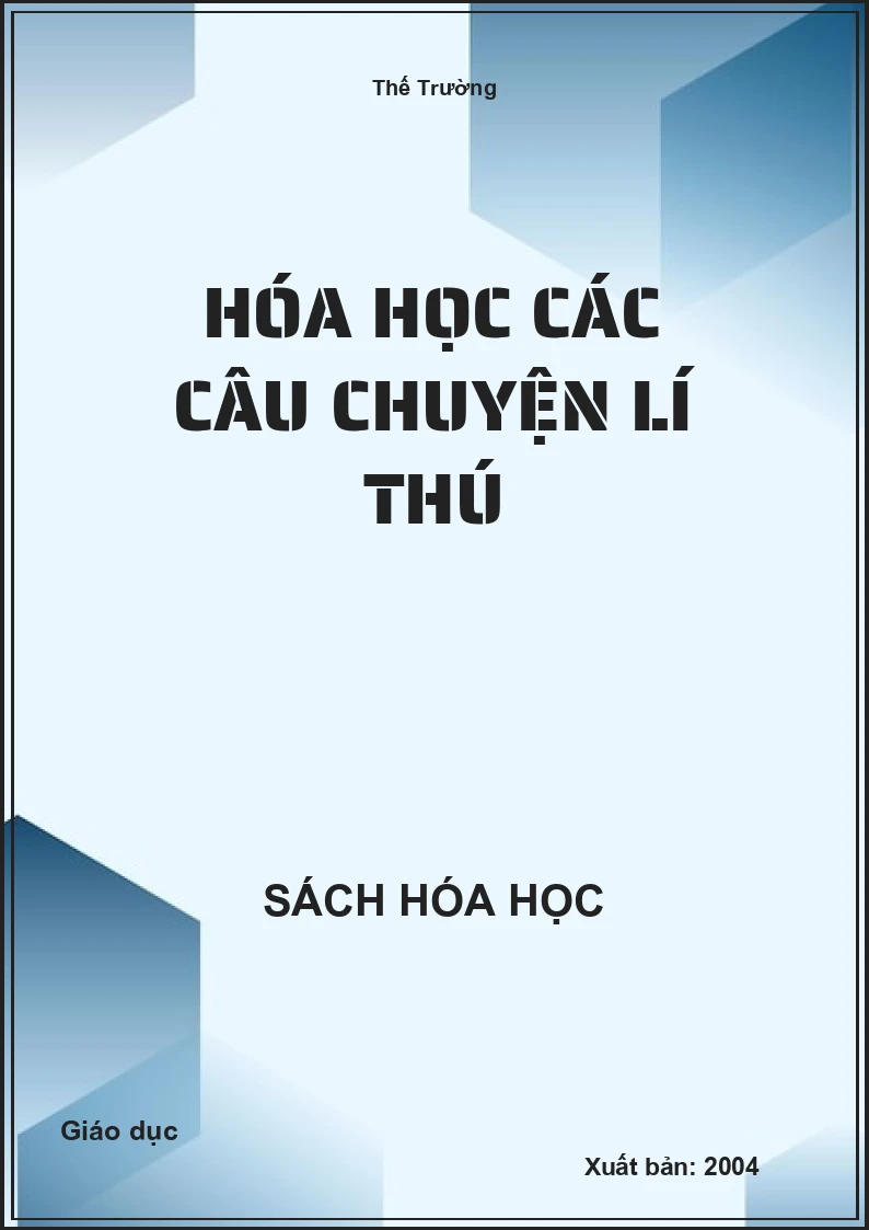 Hóa học các câu chuyện lí thú