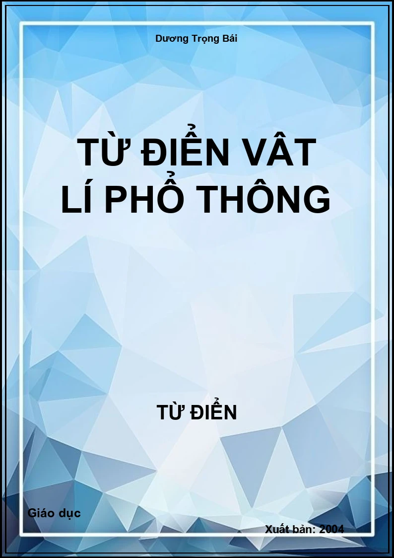 Từ điển Vật lí phổ thông