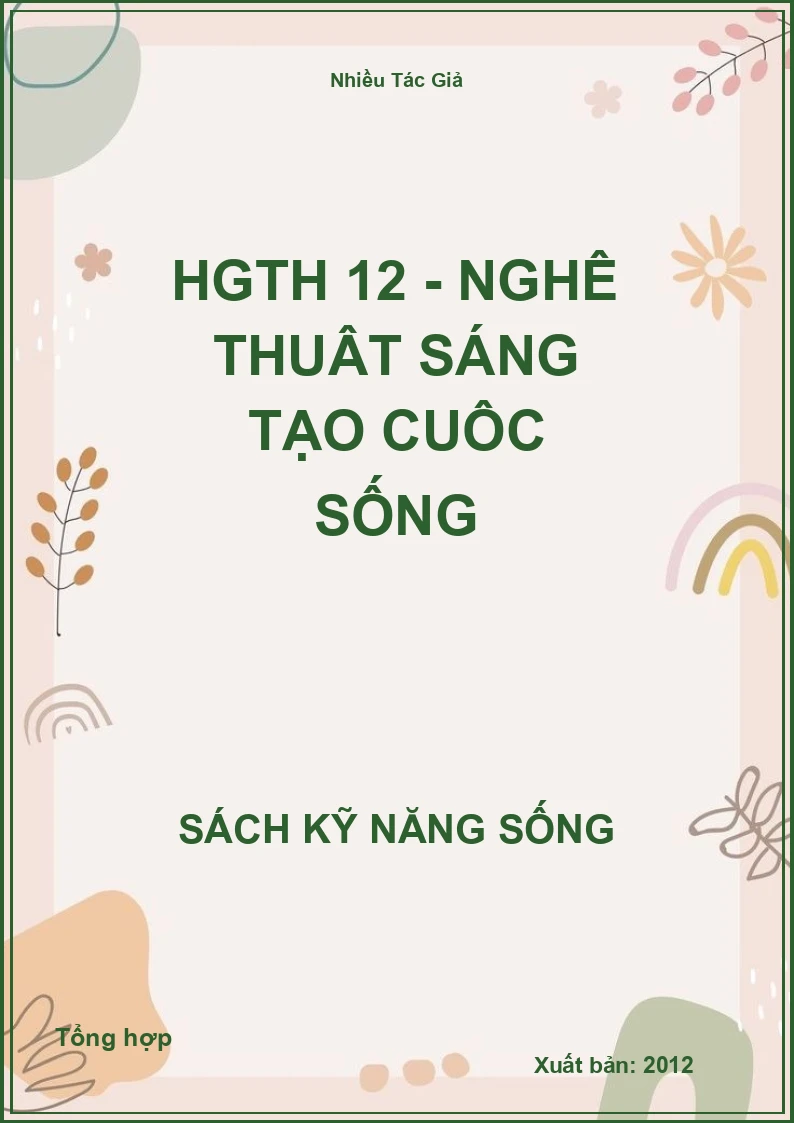 HGTH 12 - Nghệ thuật sáng tạo cuộc sống