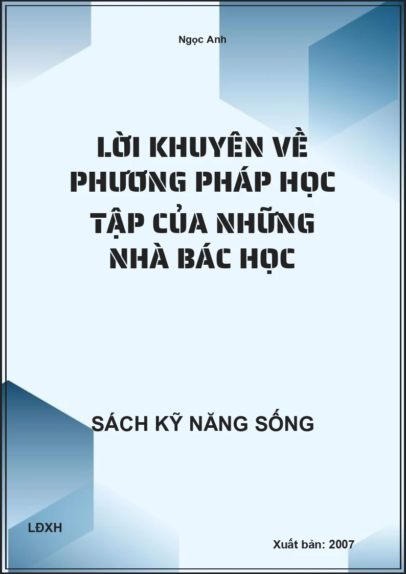 Lời khuyên về phương pháp học tập của những nhà bác học