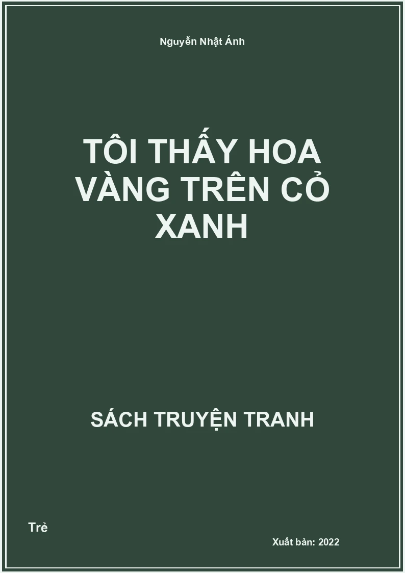 Tôi thấy hoa vàng trên cỏ xanh